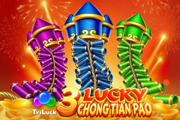3 Lucky Chong Tian Pao
